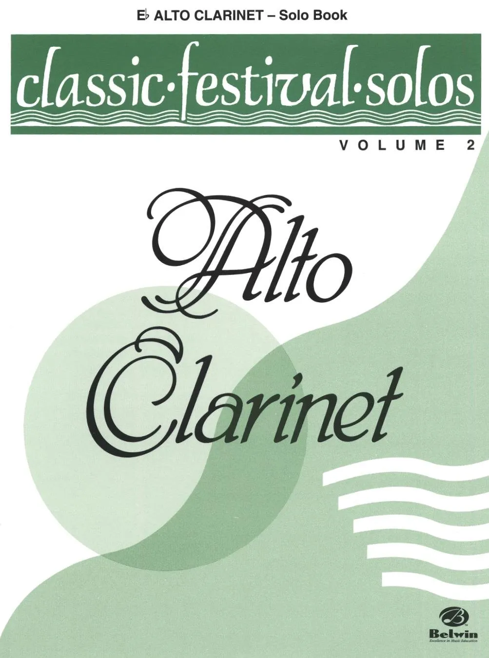 Classic Festival Solos (E-flat Alto Clarinet), Volume 2 Solo Book Sheet music