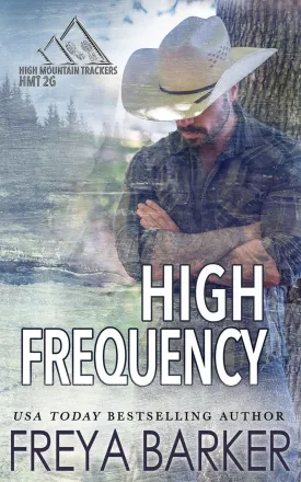 High Frequency (High Mountain Trackers 2g) Paperback  August 5, 2024
