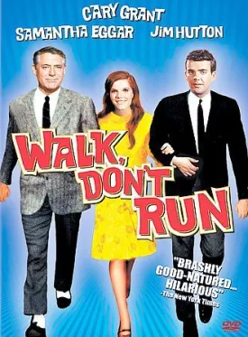 Walk, Don't Run